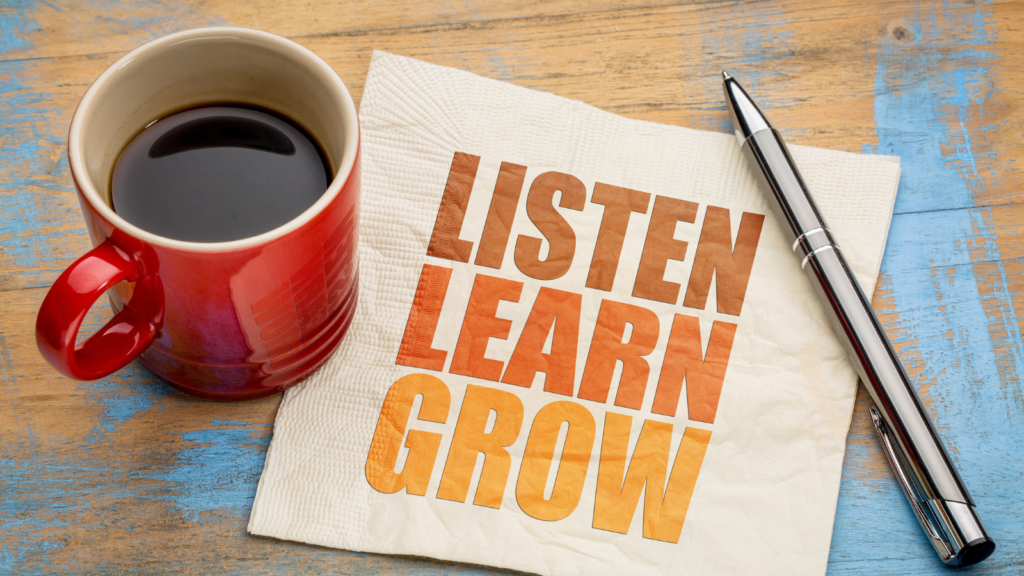 Listen and learn