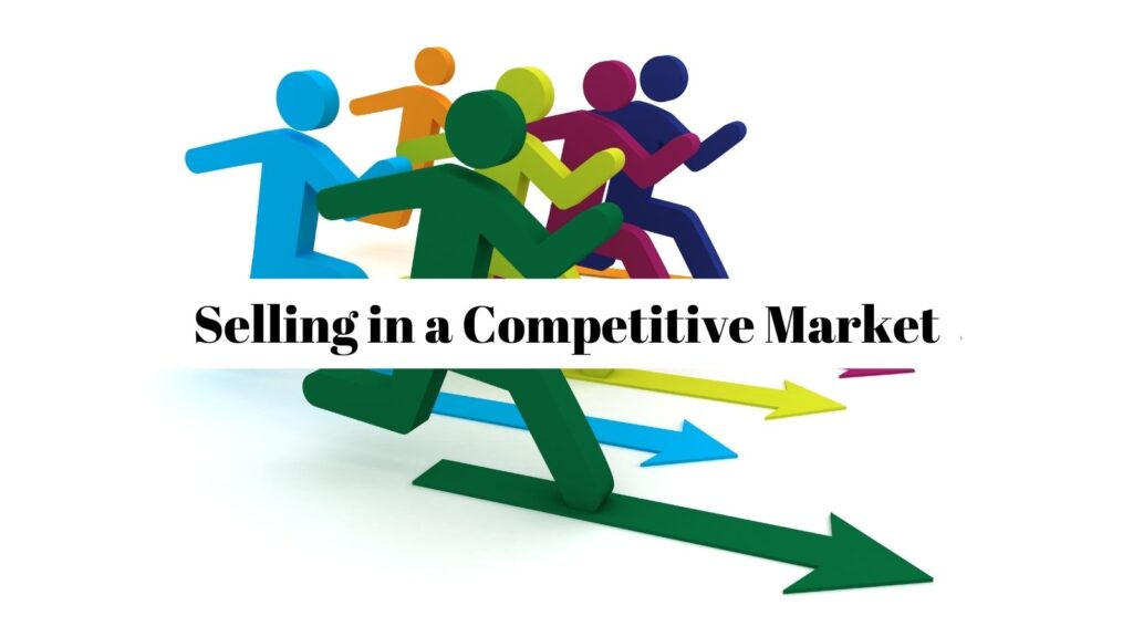 Good Sales Communication is necessary when Selling in a Competitive Market