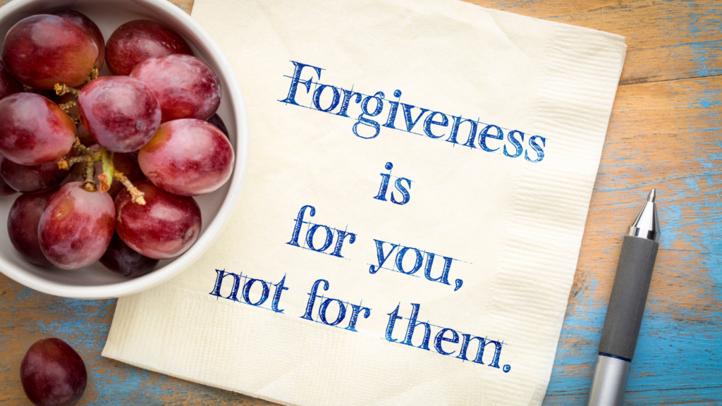 The power of choice - choose to forgive.