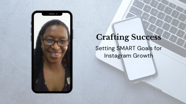 Setting SMART Goals for Instagram Growth