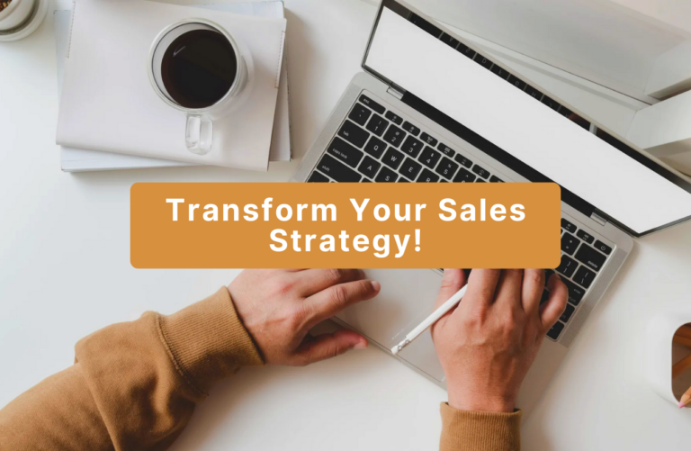 Transforming your sales strategy for success