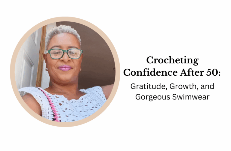 Crocheting Confidence After 50